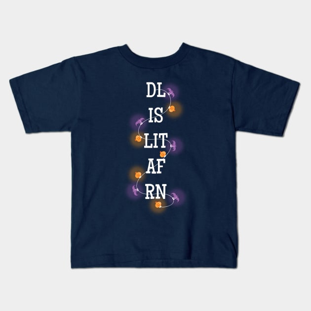 DL IS LIT AF RN Holiday Kids T-Shirt by Heyday Threads